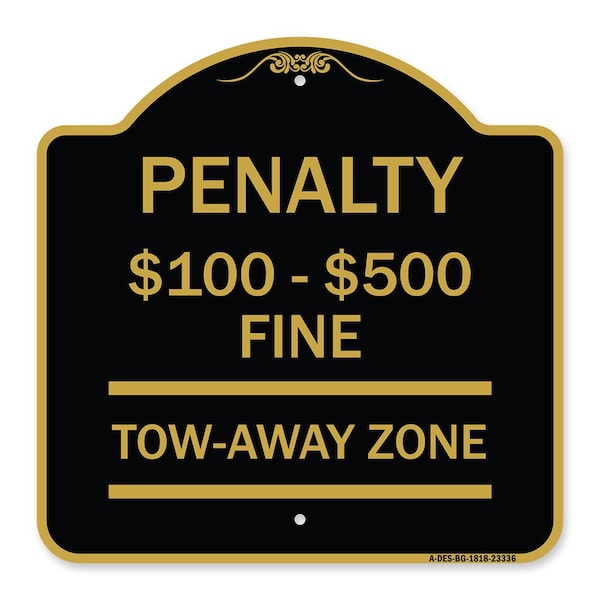 Signmission Penalty $100 $500 Fine Tow Away Zone Virginia Handicap Supplementary, Black & Gold, BG-1818-23336 A-DES-BG-1818-23336 - main
